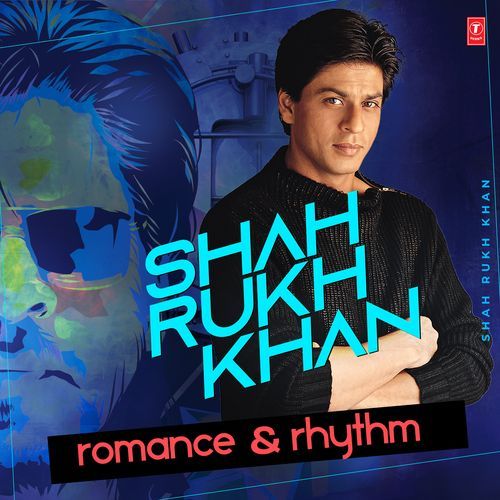 Shah Rukh Khan Romance & Rhythm Sonu Nigam MP3 Download